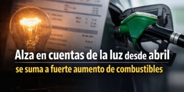 Alza en cuentas de la luz desde abril se suma a fuerte aumento de combustibles