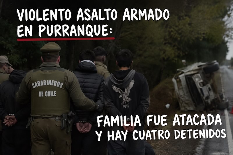 Violento asalto armado a familia en Purranque termina con cuatro detenidos tras persecución